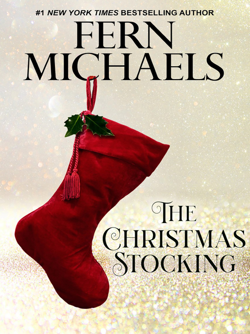 Title details for The Christmas Stocking by Fern Michaels - Wait list